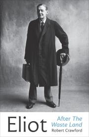 Eliot After The Waste Land. Autor: Crawford 	Robert. Dadada.pl Okładka książki Eliot After The Waste Land