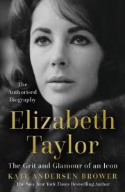 Elizabeth Taylor.  The Grit and Glamour of an Icon wer. angielska. Autor: Andersen Brower Kate. Dadada.pl Okładka książki Elizabeth Taylor.  The Grit and Glamour of an Icon wer. angielska