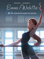 Okładka książki Emma i Wioletta T.6 Pełen niespodzianek początek..