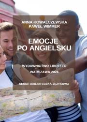 Emocje po angielsku. Autor: Anna Kowalczewska, Wimmer Paweł. Dadada.pl Okładka książki Emocje po angielsku