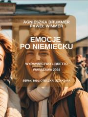 Emocje po niemiecku. Autor: Agnieszka Drummer, Wimmer Paweł. Dadada.pl Okładka książki Emocje po niemiecku