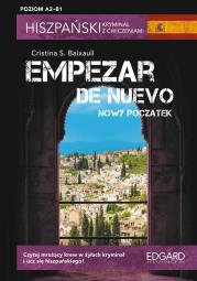 Okładka książki Empezar de nuevo. Nowy początek. Hiszpański kryminał z ćwiczeniami wyd. 2