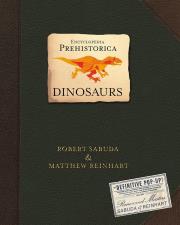 Encyclopedia Prehistorica Dinosaurs. Autor: Matthew Reinhart, Sabuda Robert. Dadada.pl Okładka książki Encyclopedia Prehistorica Dinosaurs