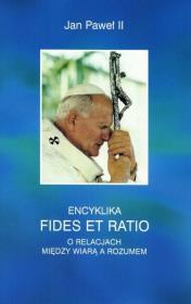 Encyklika Fides et ratio. Autor:  Jan Paweł II. Dadada.pl Okładka książki Encyklika Fides et ratio