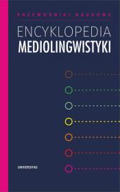 Encyklopedia mediolingwistyki. Autor: Iwona Loewe. Dadada.pl Okładka książki Encyklopedia mediolingwistyki