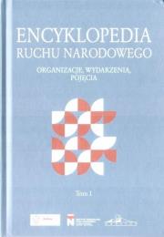 Encyklopedia Ruchu Narodowego T.1. Autor: red. Krzysztof Kawęcki. Dadada.pl Okładka książki Encyklopedia Ruchu Narodowego T.1