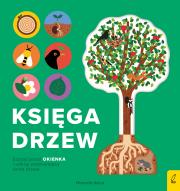 Encyklopedia z folią Księga drzew. Autor: Alice Hannah. Dadada.pl Okładka książki Encyklopedia z folią Księga drzew