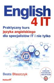 Okładka książki English 4 IT. Praktyczny kurs języka angielskiego dla specjalistów IT i nie tylko