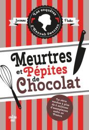 Enquetes d'Hannah Swensen Tome 1 Meurtres et pepites de chocolat. Autor: Fluke Joanne. Dadada.pl Okładka książki Enquetes d'Hannah Swensen Tome 1 Meurtres et pepites de chocolat