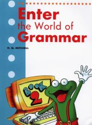 Enter the World of Grammar 2 Student's Book. Autor: Mitchell H.Q.. Dadada.pl Okładka książki Enter the World of Grammar 2 Student's Book