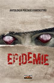 Epidemie. Autor:   Praca zbiorowa. Dadada.pl Okładka książki Epidemie