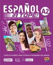 Espanol A Tope A2 podręcznik + ćwiczenia. Autor:   Praca zbiorowa. Dadada.pl Okładka książki Espanol A Tope A2 podręcznik + ćwiczenia