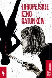 Europejskie kino gatunków 4. Autor: Kletowski Piotr. Dadada.pl Okładka książki Europejskie kino gatunków 4