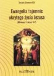 Okładka książki Ewangelia tajemnic ukrytego życia Jezusa