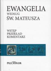Ewangelia według św. Mateusza. Autor:   Praca zbiorowa. Dadada.pl Okładka książki Ewangelia według św. Mateusza