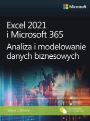 Okładka książki Excel 2021 i Microsoft 365 Analiza i modelowanie danych biznesowych