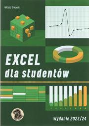 Excel dla studentów 2023/2024. Autor: Sikorski Witold. Dadada.pl Okładka książki Excel dla studentów 2023/2024