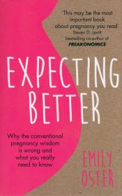 Expecting Better. Autor: Oster Emily. Dadada.pl Okładka książki Expecting Better