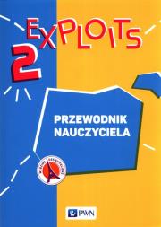 Exploits 2 Przewodnik nauczyciela Język francuski z płytą CD. Autor: Boutegege Regine, Bello Alessandra, Poirey Carole. Dadada.pl Okładka książki Exploits 2 Przewodnik nauczyciela Język francuski z płytą CD