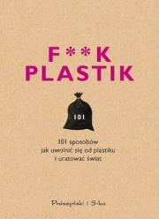 Okładka książki F**k plastik - uszkodzone