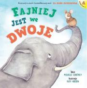 Fajniej jest we dwoje. Autor: Michelle Courtney, KATY HUDSON. Dadada.pl Okładka książki Fajniej jest we dwoje