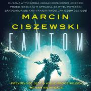 Fantom. Autor: Marcin Ciszewski. Dadada.pl Okładka książki Fantom