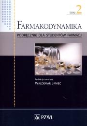 Okładka książki Farmakodynamika Podręcznik dla studentów farmacji Tom 2