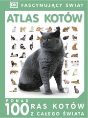 Fascynujący Świat - Atlas kotów. Autor:   Praca zbiorowa. Dadada.pl Okładka książki Fascynujący Świat - Atlas kotów