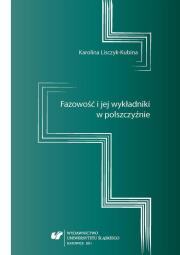 Okładka książki Fazowość i jej wykładniki w polszczyźnie