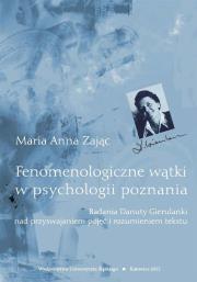 Okładka książki Fenomenologiczne wątki w psychologii poznania