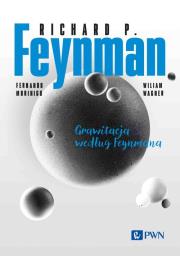 Feynmana wykłady Grawitacja według Feynmana. Autor: Feynman Richard P.. Dadada.pl Okładka książki Feynmana wykłady Grawitacja według Feynmana