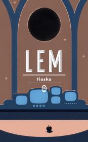 Fiasko. Autor: Stanisław Lem i inni. Dadada.pl Okładka książki Fiasko