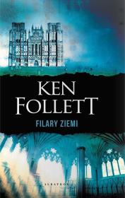 Filary Ziemi (wydanie specjalne). Autor: Ken Follett. Dadada.pl Okładka książki Filary Ziemi (wydanie specjalne)