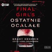 Okładka książki Final Girls Ostatnie ocalałe - Audiobook