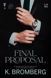 Final Proposal. Autor: K. Bromberg. Dadada.pl Okładka książki Final Proposal