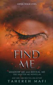 Find Me. Autor: Tahereh Mafi. Dadada.pl Okładka książki Find Me
