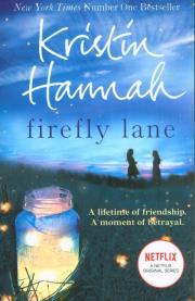 Firefly Lane. Autor: Hannah Kristin. Dadada.pl Okładka książki Firefly Lane