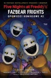 Five Nights at Freddy's: Fazbear Frights. Opowieści komiksowe #2. Autor: Scott Cawthon. Dadada.pl Okładka książki Five Nights at Freddy's: Fazbear Frights. Opowieści komiksowe #2