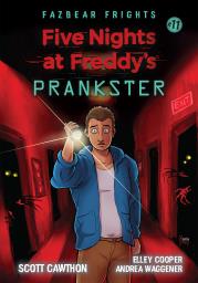 Five Nights at Freddy's: Fazbear Frights Prankster Tom 11. Autor: Scott Cawthon. Dadada.pl Okładka książki Five Nights at Freddy's: Fazbear Frights Prankster Tom 11