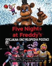 Five Nights at Freddy's Oficjalna encyklopedia postaci. Autor: Scott Cawthon. Dadada.pl Okładka książki Five Nights at Freddy's Oficjalna encyklopedia postaci
