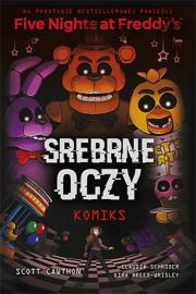 Okładka książki Five Nights at Freddy's. Srebrne oczy. Komiks