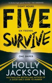 Five Survive. Autor: HOLLY JACKSON. Dadada.pl Okładka książki Five Survive