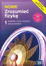 Fizyka LO 1 Nowe Zrozumieć fizykę podr ZR. Autor:   Praca zbiorowa. Dadada.pl Okładka książki Fizyka LO 1 Nowe Zrozumieć fizykę podr ZR