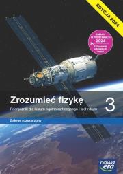 Fizyka LO 3 Zrozumieć fizykę Podr ZR. Autor: Braun Marcin, Agnieszka Byczuk, Byczuk Krzysztof. Dadada.pl Okładka książki Fizyka LO 3 Zrozumieć fizykę Podr ZR