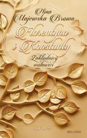 Florentyna i Konstanty 1916-1924 z autografem. Autor: Majewska-Brown Nina. Dadada.pl Okładka książki Florentyna i Konstanty 1916-1924 z autografem