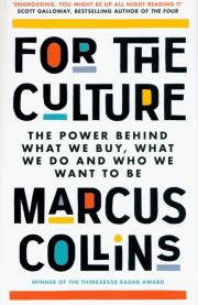 For the Culture. Autor: Marcus Collins. Dadada.pl Okładka książki For the Culture