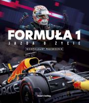 FORMUŁA 1 Jazda o życie. Autor: Codling Stuart. Dadada.pl Okładka książki FORMUŁA 1 Jazda o życie