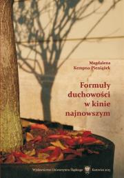 Formuły duchowości w kinie najnowszym. Autor: Kempna-Pieniążek Magdalena. Dadada.pl Okładka książki Formuły duchowości w kinie najnowszym