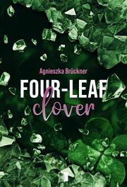 Four-Leaf Clover. Autor: Agnieszka Bruckner. Dadada.pl Okładka książki Four-Leaf Clover