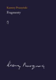 Fragmenty. Autor: Ksawery Pruszyński. Dadada.pl Okładka książki Fragmenty
